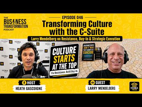 Scaling Smarter: Larry Mandelberg on Leadership, Change & the 3P Framework for Sustainable Transformation