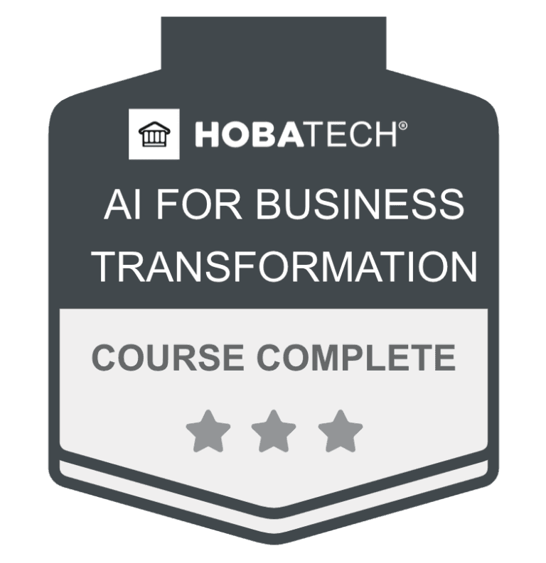 AI for Business Transformation Badge Hoba Academy AI for Business Transformation badge showing mastery of tools and techniques