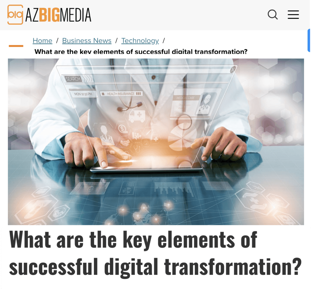 Heath Gascoigne Featured in AZ Big Media: Key Elements of Digital Transformation Heath Gascoigne Featured in AZ Big Media: Key Elements of Digital Transformation