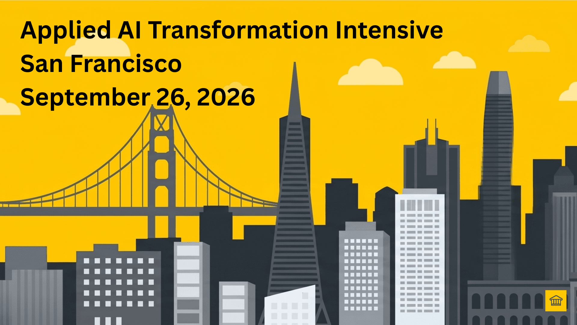 San Francisco Transformation Intensive at The AI Conference San Francisco Transformation Intensive at The AI Conference