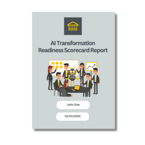 AI transformation readiness scorecard assessing business transformation predictions for 2026