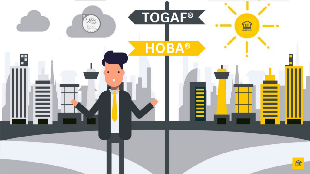 Decision graphic comparing HOBA vs TOGAF enterprise architecture frameworks Decision graphic comparing HOBA vs TOGAF enterprise architecture frameworks