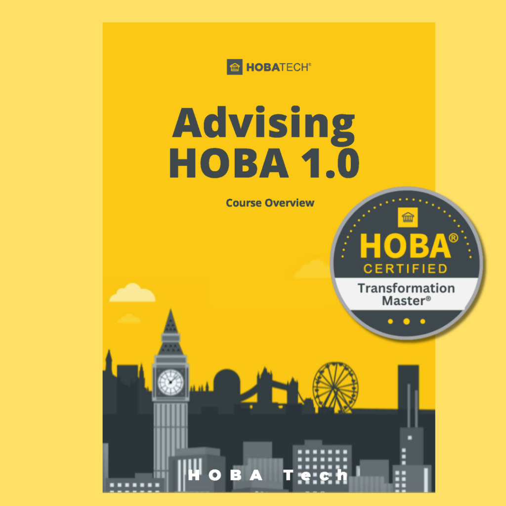 Advising HOBA 1.0 and HOBA Business Transformation Master Badge