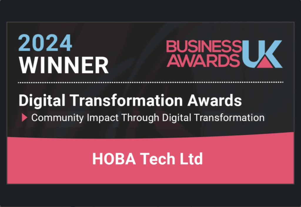 Business Awards UK Digital Transformation Awards Community Impact through Digital Transformation Winner HOBA Tech 🏆