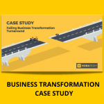 Business Transformation Case Study
