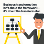 HOBA Tech Business transformation isnt about the framework-its about the transformator