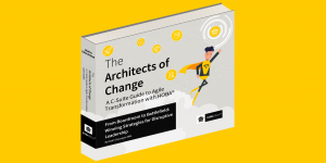 The Architects of Change - A C-Suite Guide to Agile Transformation with HOBA 📚